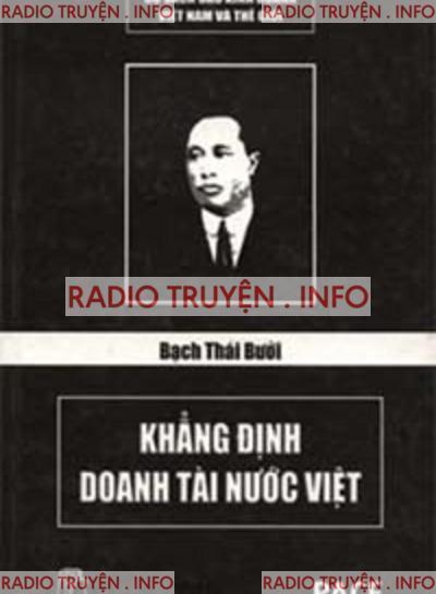 Bạch Thái Bưởi, Khẳng Định Doanh Tài Nước Việt