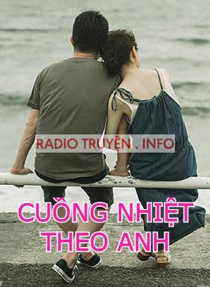 Cuồng Nhiệt Theo Anh