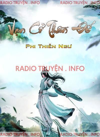 Vạn Cổ Thần Đế Audio